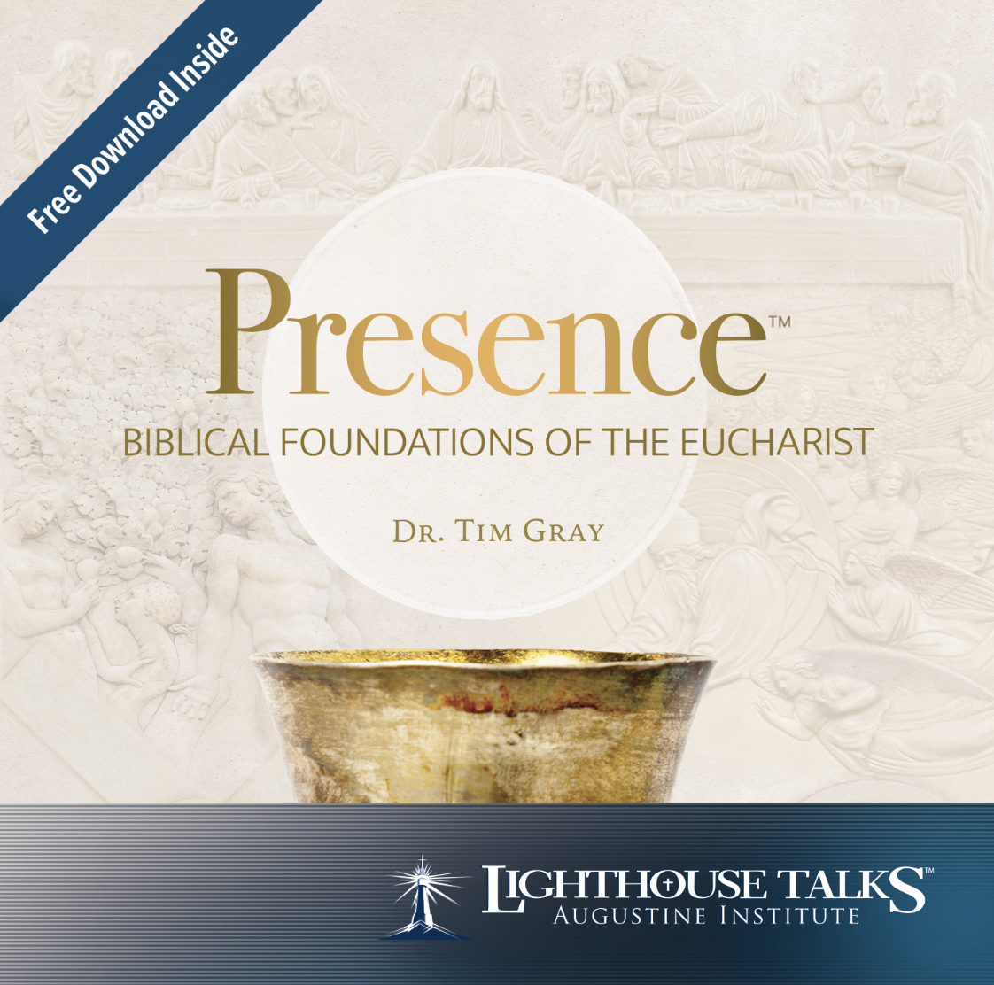 Presence: Biblical Foundations of the Eucahrist